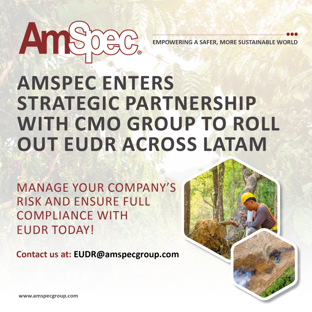 Amspec AMSPEC ENTERS STRATEGIC PARTNERSHIP WITH CMO GROUP TO ROLL OUT EUDR ACROSS LATAM 1 Amspec AmSpec EUDR Social Media Post