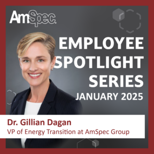 Amspec Employee Spotlight Series: Dr. Gillian Dagan, VP of Energy Transition at AmSpec 1 Amspec Employee Spotlight Gillian 01 01
