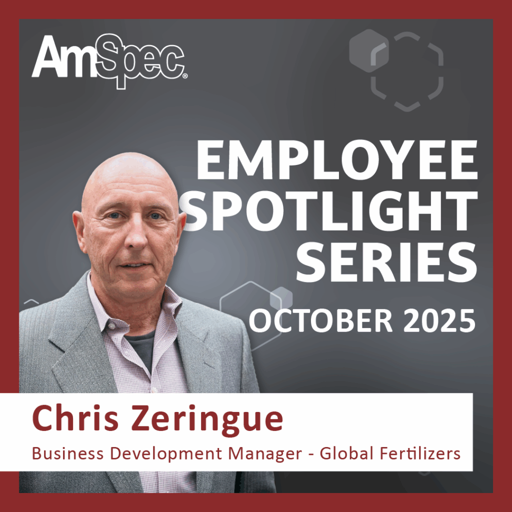 Amspec Employee spotlight: Chris Zeringue, Business Development Manager - Global Fertilizers 1 Amspec Employee Spotlight ChrisZ
