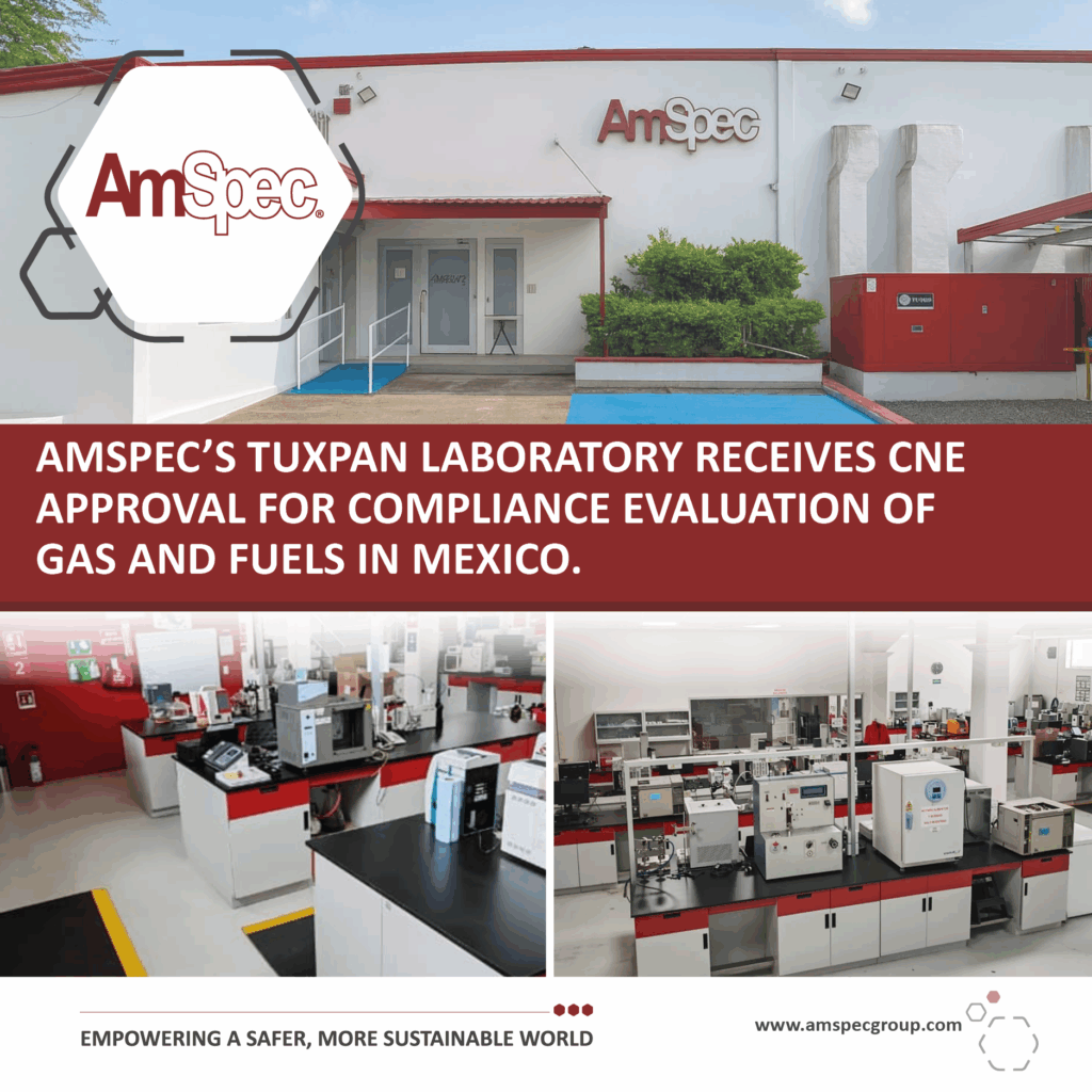 Amspec AmSpec's Tuxpan Laboratory Receives CNE Approval for Compliance Evaluation of Gas and Fuels in Mexico 1 Amspec AmSpec Mexico Tuxpan Laboratory Announcement CNE 1