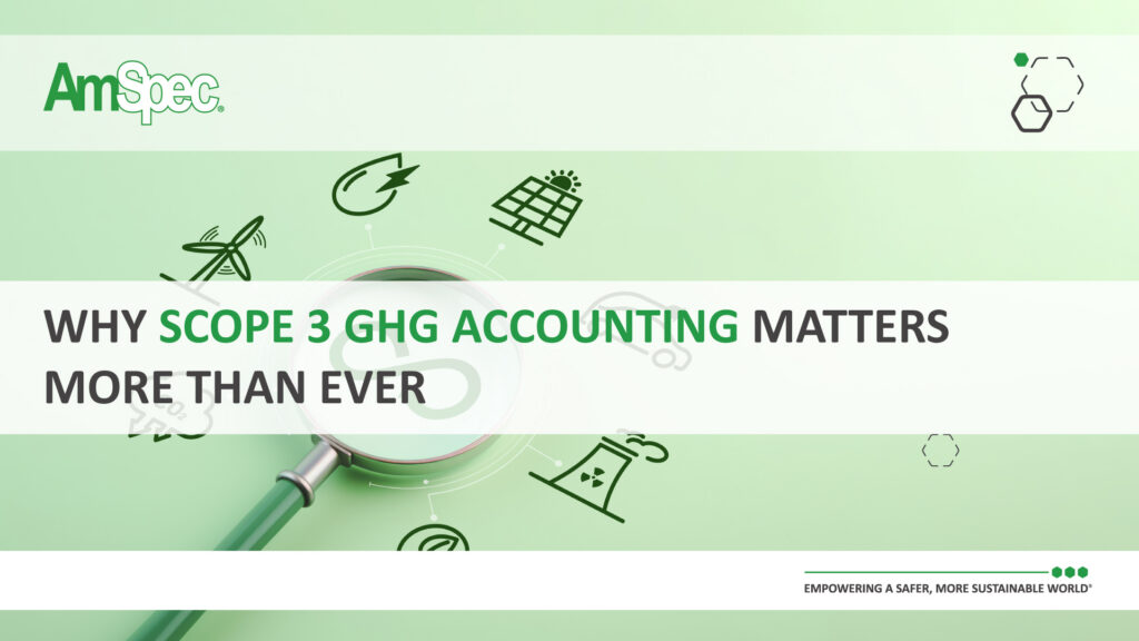 Amspec Why Scope 3 GHG Accounting Matters More Than Ever 1 Amspec 5.Scope 3 GHG Accounting 100